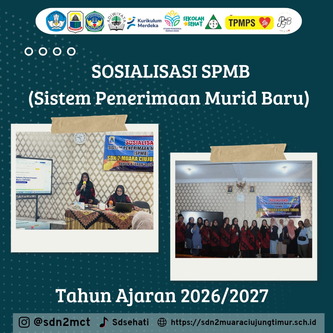 Sosialisasi SPMB SDN 2 Muara Cijung Timur Tahun Ajaran 2026/2027